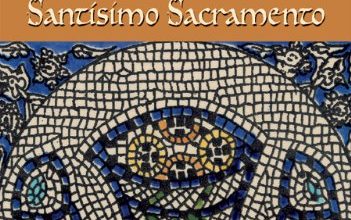 Devociones y oraciones para la hora santa ante el Santísimo Sacramento