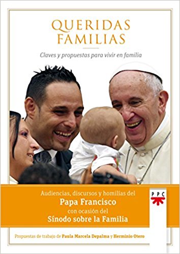 Queridas Familias (Papa Francisco)