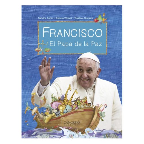 Francisco. El Papa de la paz