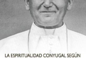 La espiritualidad conyugal segun Juan pablo II