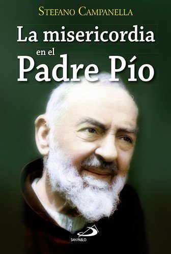 La misericordia en el Padre Pio