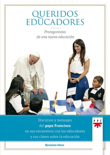Queridos educadores (Papa Francisco)