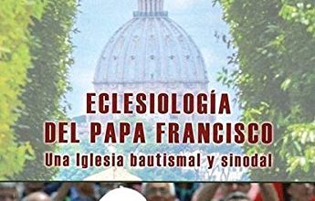 Eclesiologia del Papa Francisco