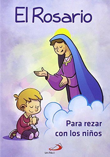 El Rosario para rezar con ninos