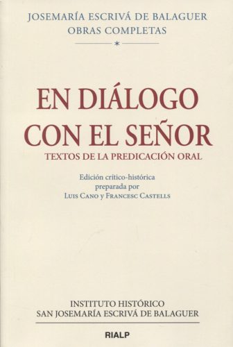 En diálogo con el Señor (Obras Completas de san Josemaría Escrivá)