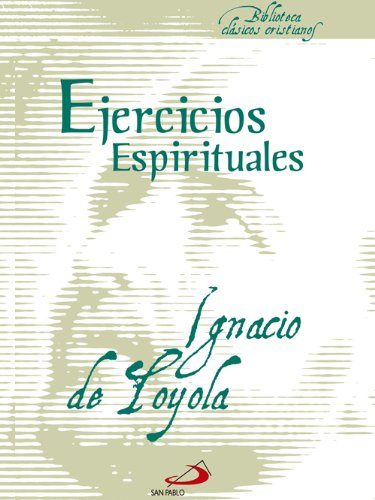 Ejercicios Espirituales (Biblioteca Clásicos cristianos)