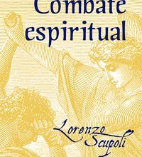 Combate espiritual (Biblioteca de clásicos cristianos)